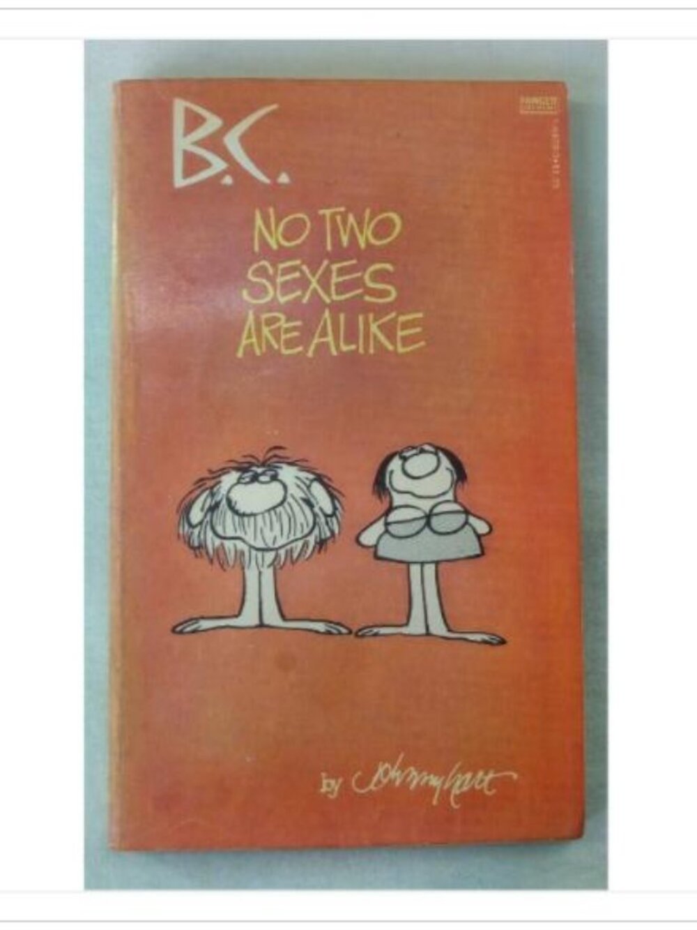 B.C. No Two Sexes Are Alike Johnny Hart 1981 First Edition Book Vintage Novel